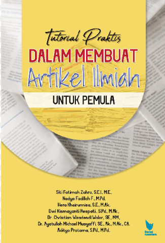 Tutorial Praktis Dalam Membuat Artikel Ilmiah Untuk Pemula