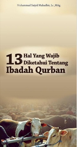 Tiga Belas Hal yang Harus Diketahui Tentang Ibadah Qurban