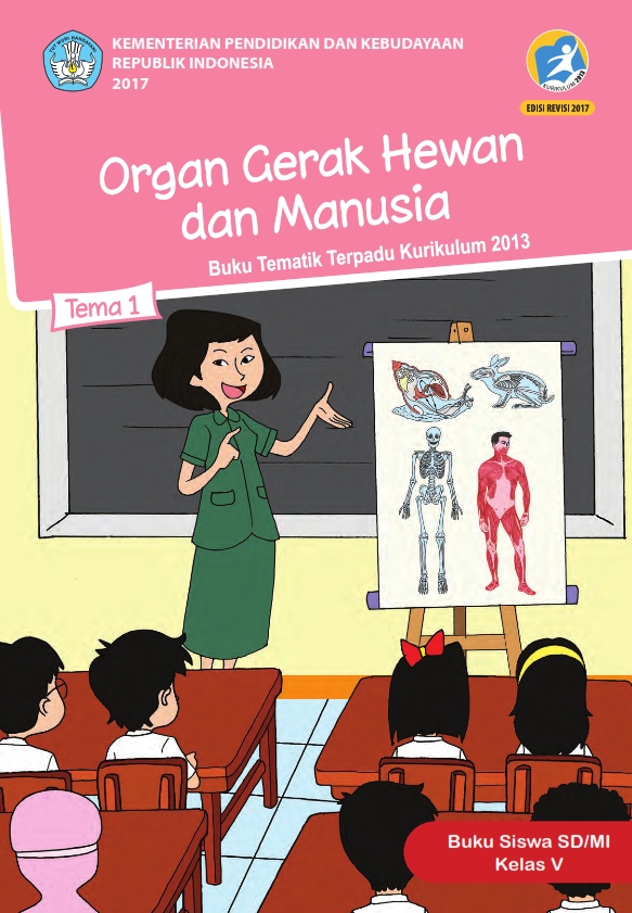 Tematik 1 Organ Gerak Hewan dan Manusia; Siswa 2017 Kelas 05 SD