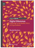 Digital Dilemmas : Exploring Social Media Ethics in Organizations