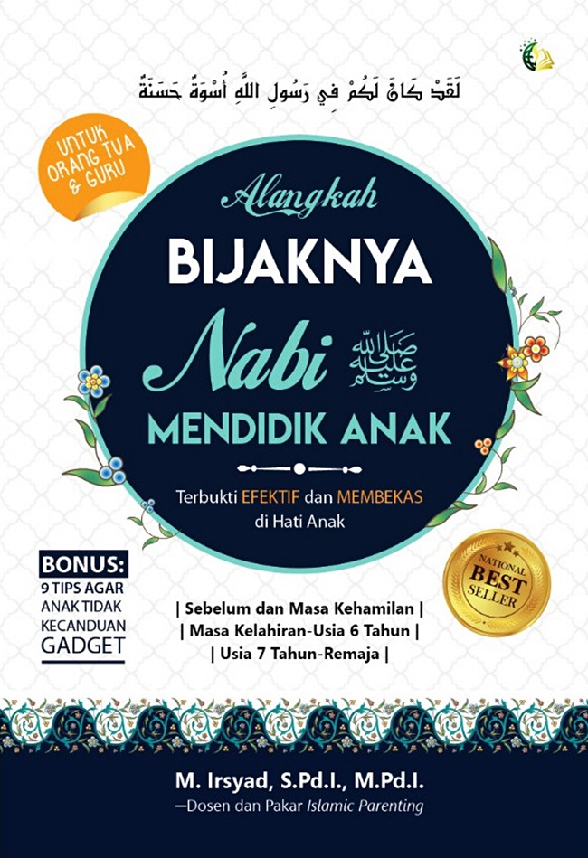 Alangkah Bijaknya Nabi Mendidik Anak