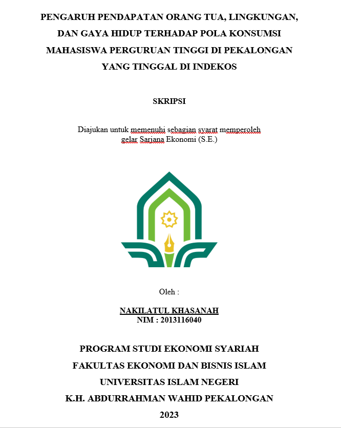 Pengaruh Pendapatan Orang Tua, Lingkungan, Dan Gaya Hidup Terhadap Pola Konsumsi Mahasiswa Perguruan Tinggi di Pekalongan Yang Tinggal di Indekos