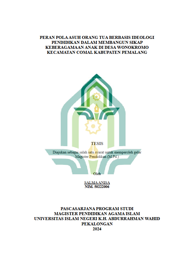 Peran Pola Asuh Orang Tua Berbasis Ideologi Pendidikan Dalam Membangun Sikap Keberagamaan Anak Di Desa Wonokromo Kecamatan Comal Kabupaten Pemalang