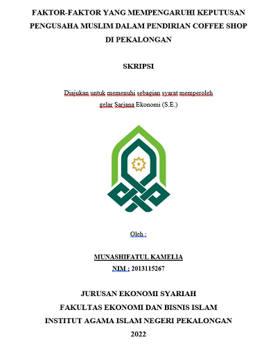 Faktor-Faktor Yang Mempengaruhi Keputusan Pengusaha Muslim Dalam Pendirian Coffee Shop di Pekalongan