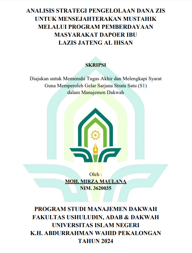 Analisis Strategi Pengelolaan Dana Zis Untuk Mensejahterakan Mustahik Melalui Program Pemberdayaan Masyarakat Dapoer Ibu Lazis Jateng Al Ihsan