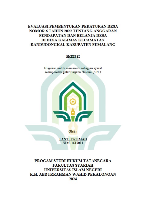 Evaluasi Pembentukan Peraturan Desa Nomor 6 Tahun 2022 Tentang Anggaran Pendapatan Dan Belanja Desa di Desa Kalimas Kecamatan Randudongkal Kabupaten Pemalang