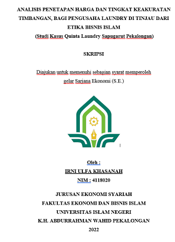 Analisis Penetapan Harga Dan Tingkat Keakuratan Timbangan, Bagi Pengusaha Laundry Ditinjau Dari Etika Bisnis Islam (Studi Kasus Quinta Laundry Sapugarut Pekalongan)