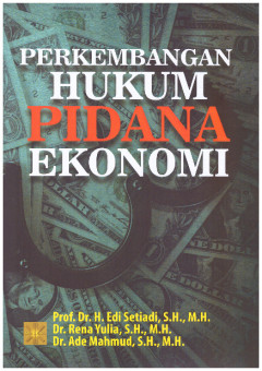 Perkembangan Hukum Pidana Ekonomi