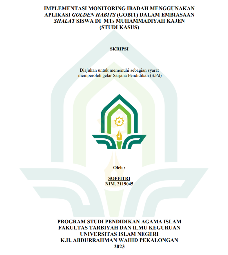 Implementasi Monitoring Ibadah Menggunakan Aplikasi Golden Habits (Gobit) Dalam Bembiasaan Shalat Siswa Di MTs Muhammadiyah Kajen (Studi Kasus)