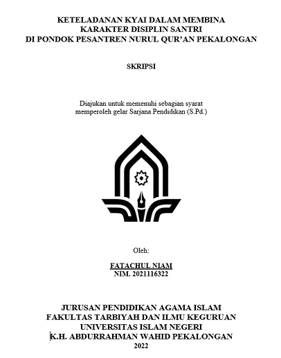 Keteladanan Kyai Dalam Membina Karakter Disiplin Santri di Pondok Pesantren Nurul Qur'an Pekalongan