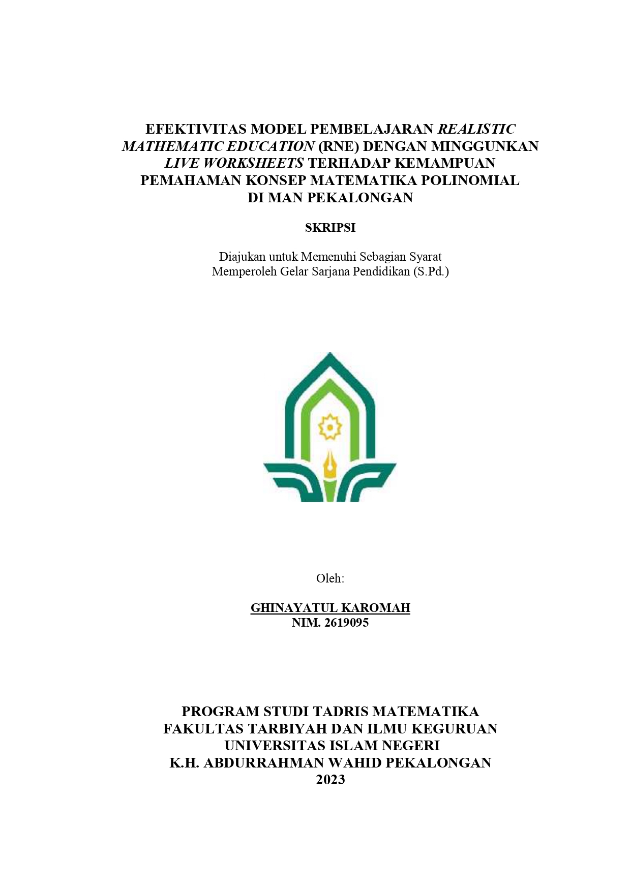 Efektivitas model pembelajaran Realistic Mathematic Education (RNE) dengan menggunakan Live Worksheets terhadap kemampuan pemahaman konsep matematika Polinomial di MAN Peklaongan