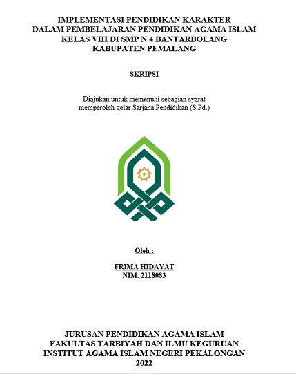 Implementasi Pendidikan Karakter Dalam Pembelajaran Pendidikan Agama Islam Kelas VIII di SMP N 4 Bantarbolang Kabupaten Pemalang