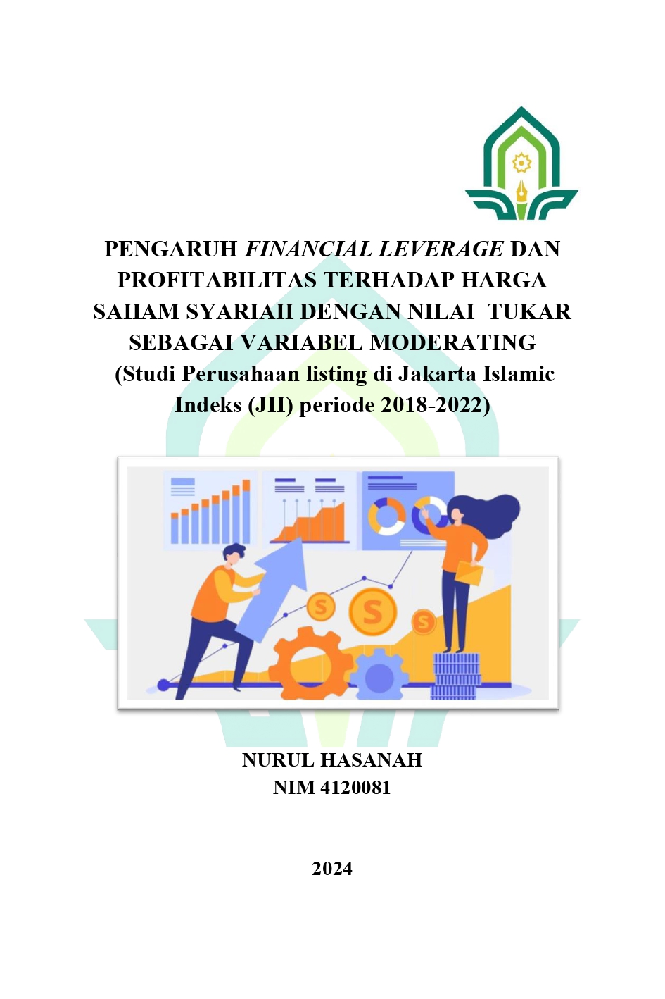 Pengaruh Financial Leverage Dan Profitabilitas Terhadap Harga Saham Syariah Dengan Nilai Tukar Sebagai Varibel Moderating (Studi Perusahaan Listing Di Jakarta Islamic Indeks (JII) Periode 2018-2022)