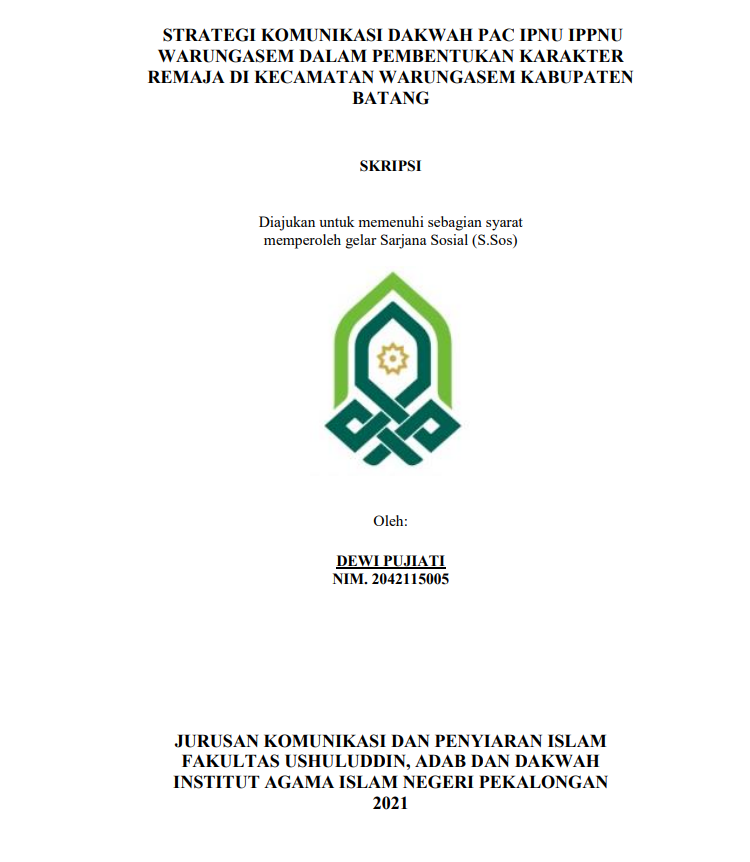 Strategi Komunikasi Dakwah PAC IPPNU Warungasem dalam Pembentukan Karakter Remaja di Kecamatan Warungasem Kabupaten Batang