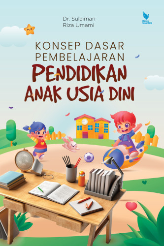 Konsep Dasar Pembelajaran Pendidikan Anak Usia Dini