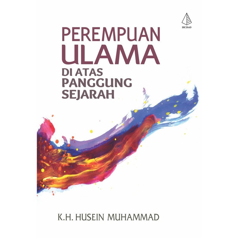 Perempuan Ulama Diatas Panggung Sejarah