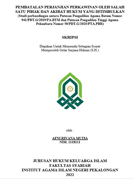 Pembatalan Perjanjian Perkawinan Oleh Salah Satu Pihak dan Akibat Hukum Yang Ditimbulkan (Studi Perbandingan antara Putusan Pengadilan Agama Batam Nomor 941/PDT.G/2019/PA.BTM dan Putusan Pengadilan Tinggi Agama Pekanbaru Nomor 50/PDT.G/2020/PTA.PBR)