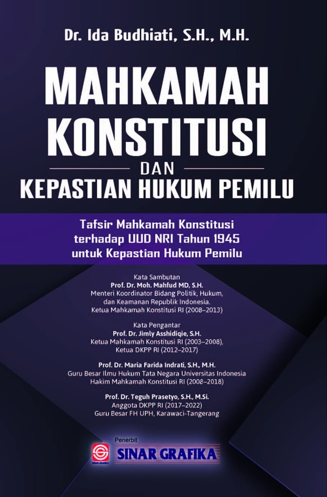 Mahkamah Konstitusi dan Kepastian Hukum Pemilu