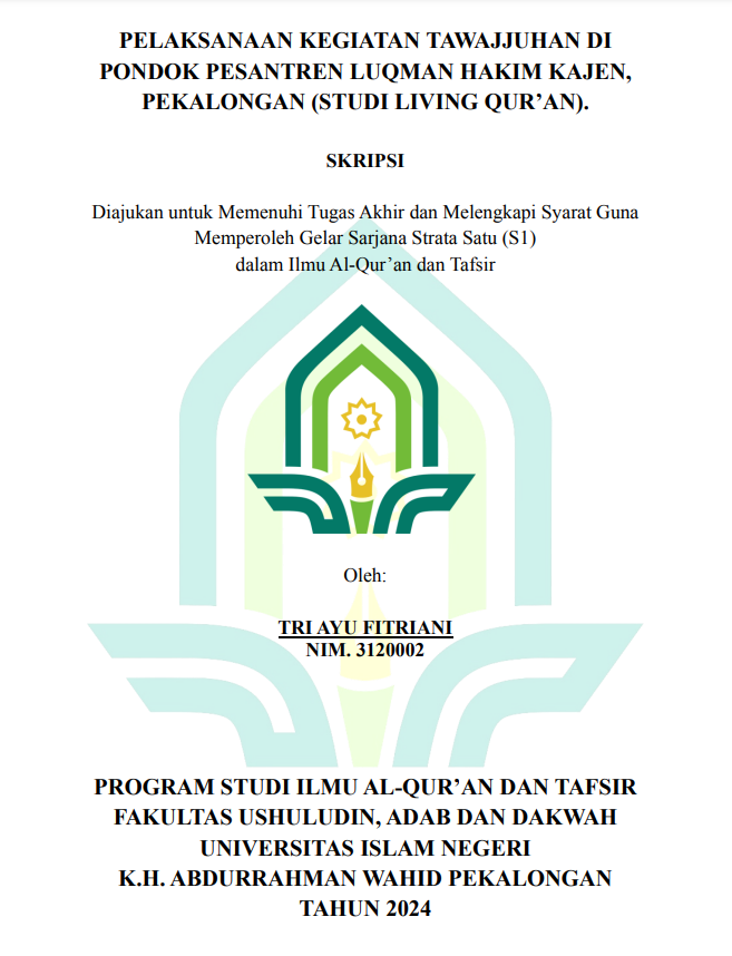 Pelaksanaan Kegiatan Tawajjuhan Di Pondok Pesantren Luqman Hakim Kajen, Pekalongan (Studi Living Qur'an)