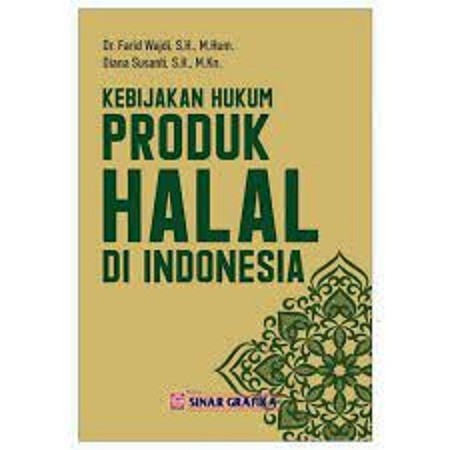 Kebijakan Hukum Produk Halal Di Indonesia