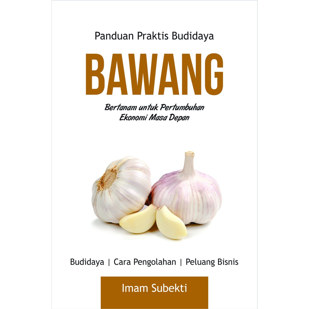 Panduan Praktis Budidaya Bawang