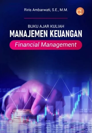 Buku Ajar Kuliah Manajemen Keuangan Financial Management