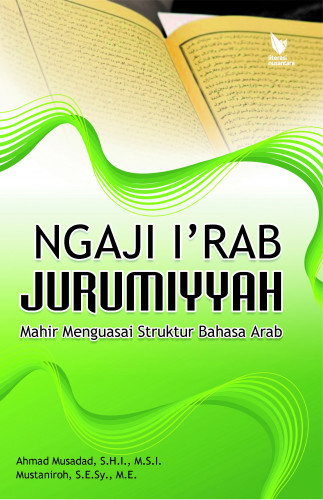 Ngaji I'rab Jurumiyyah Mahir Menguasai Struktur Bahasa Arab