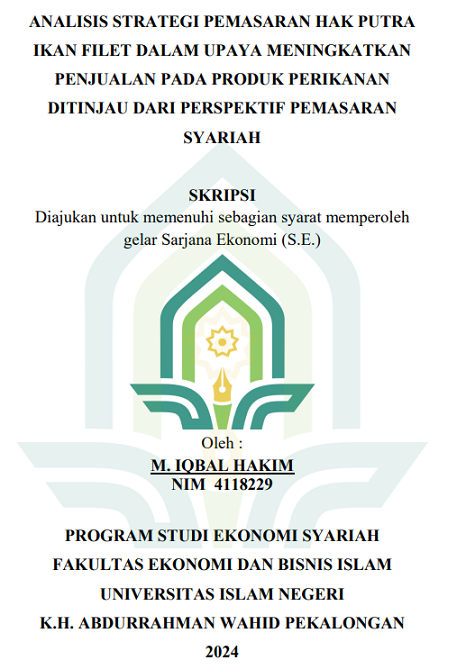 Analisis Strategi Pemasaran Hak Putra Ikan Filet Dalam Upaya Meningkatkan Penjualan Pada Produk Perikanan Ditinjau Dari Perspektif Pemasaran Syariah