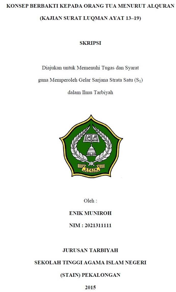 Konsep Berbakti Kepada Orang Tua Menurut Al-Qur'an (Kajian Surat Luqman Ayat 13-19)