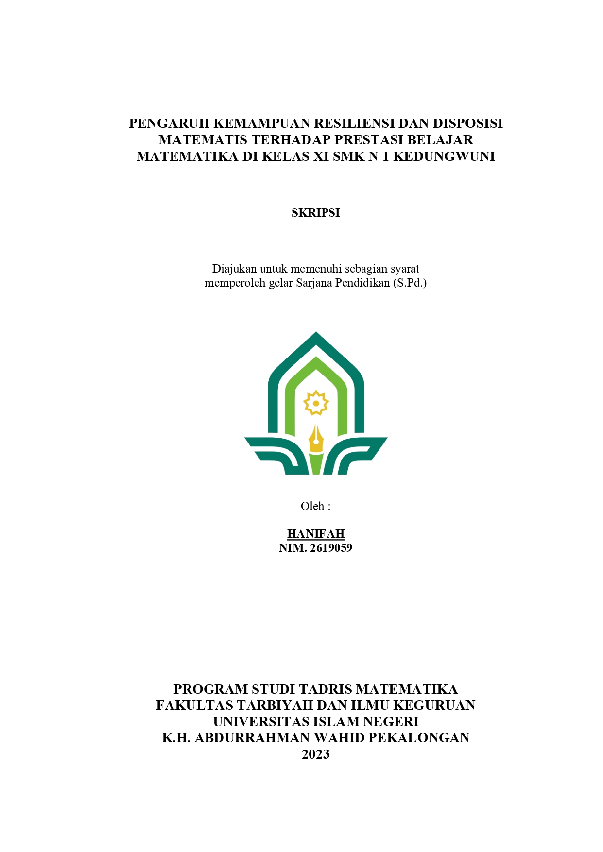 Pengaruh Kemampuan Resiliensi Dan Disposisi Matematis Terhadap Prestasi Belajar Matematika Di Kelas XI SMK N 1 Kedungwuni