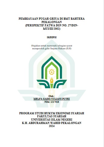 Pembiayaan Pugar Griya di BMT Bahtera Pekalongan (Perspektif Fatwa DSN No. 27/DSN-MUI/III/2002)