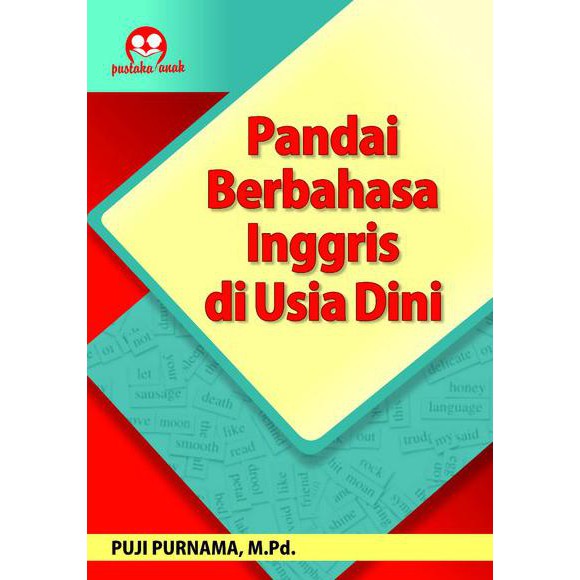 Pandai Berbahasa Inggris di Usia Dini