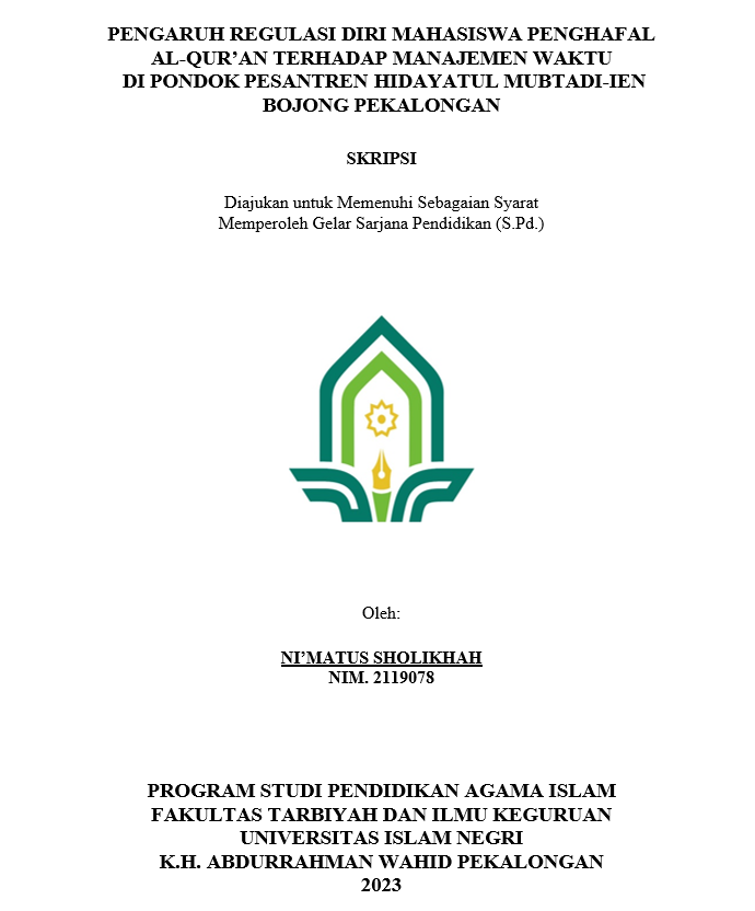 Pengaruh Regulasi Diri Mahasiswa Penghafal Al-Qur'an Terhadap Manajemen Waktu di Pondok Pesantren Hidayatul Mubtadi-ien Bojong Pekalongan