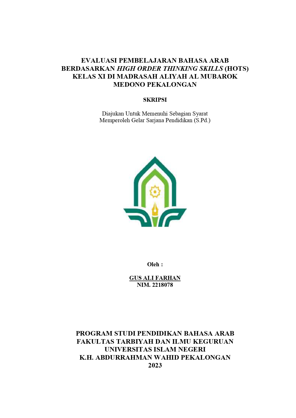 Evaluasi Pembelajaran Bahasa Arab Berdasarkan High Order Thinking Skill (HOTS) Kelas XI di Madrasah Aliyah Al Mubarok Medono Pekalongan