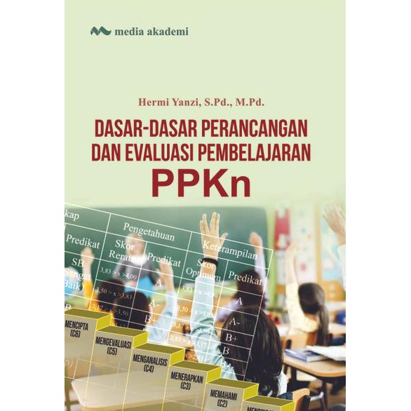 Dasar-dasar Perancangan dan Evaluasi Pembelajaran PPKn