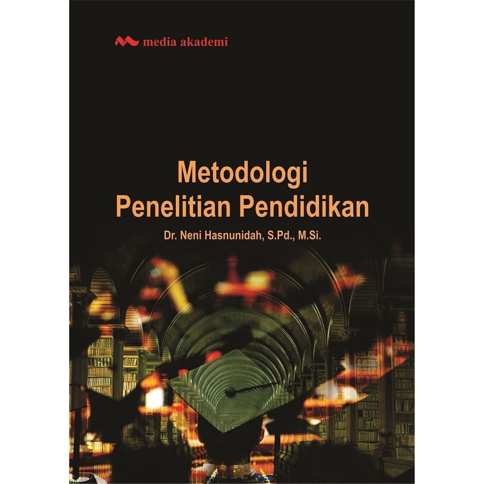 Metodologi Penelitian Pendidikan