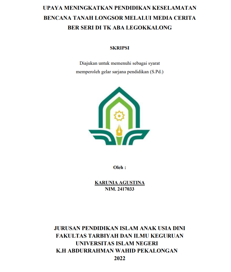 Upaya Meningkatkan Pendidikan Keselamatan Bencana Tanah Longsor Melalui Media Cerita Ber Seri Di TK ABA Legokkalong