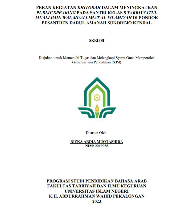 Peran Kegiatan Khitobah dalam Meningkatkan Publik Speaking pada Santri Kelas 5 Tarbiyyatul Mualimin Wal Muallimat Al Islamiyah di Pondok Pesantren Darul Amanah Sukorejo Kendal