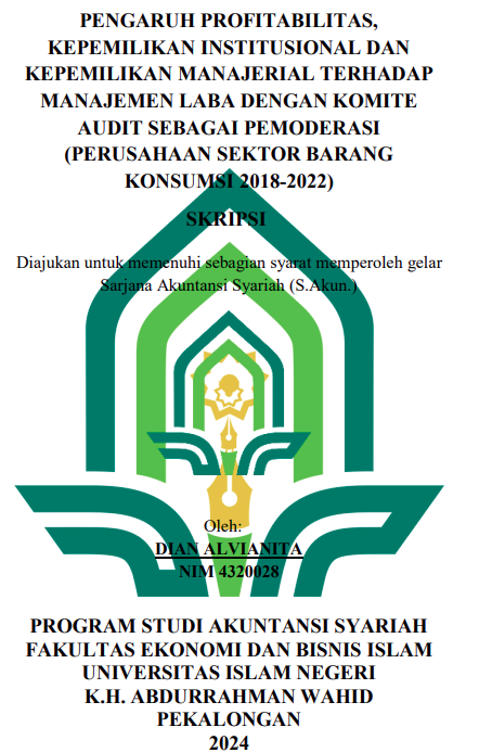 Pengaruh Profitabilitas, Kepemilikan Institusional Dan Kepemilikan Manajerial Terhadap Manajemen Laba Dengan Komite Audit Sebagai Pemoderasi ( Perusahaan Sektor Bar4ang Konsumsi 2018-2022)