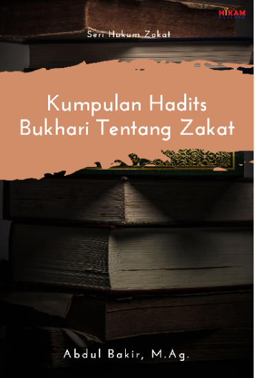 Kumpulan Hadits Bukhari Tentang Zakat