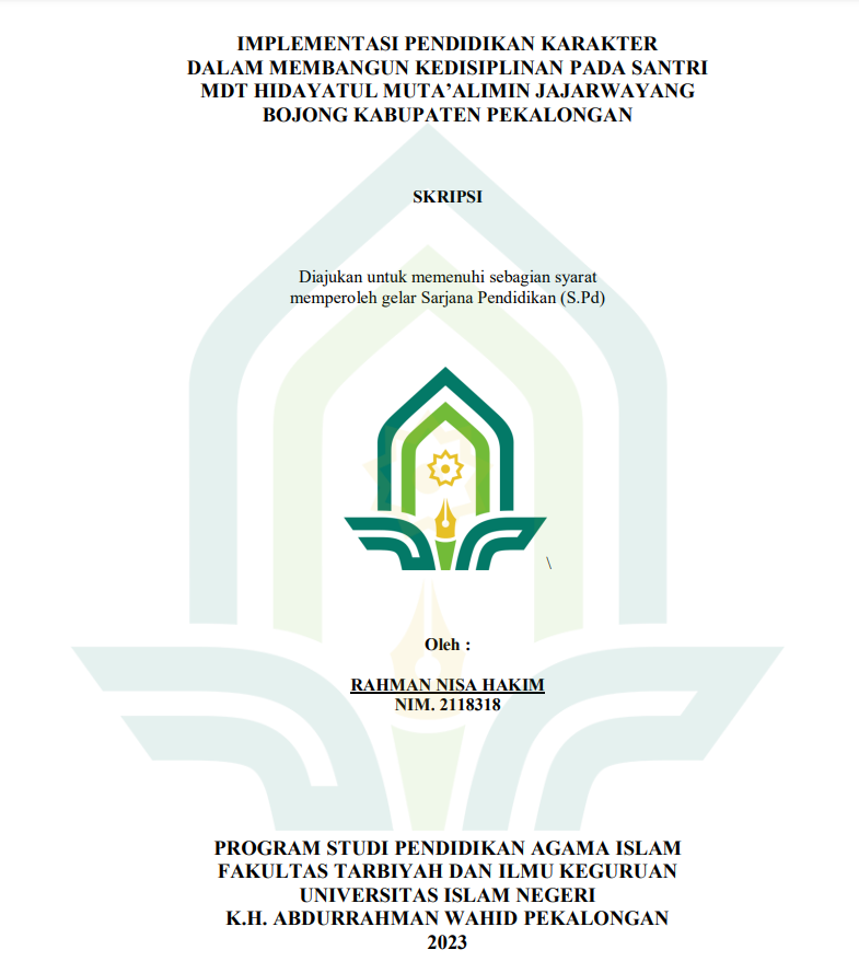 Implementasi Pendidikan Karakter Dalam Membangun Kedisiplinan Pada Santri MDT Hidayatul Muta'alimin Jajarwayang Bojong Kab. Pekalongan