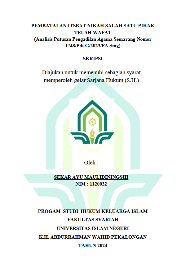 Pembatalan Itsbat Nikah Salah Satu Pihak Telah Wafat (Analisis Putusan Pengadilan Agama Semarang Nomor 1748/Pdt.G/2023/PA.Smg)