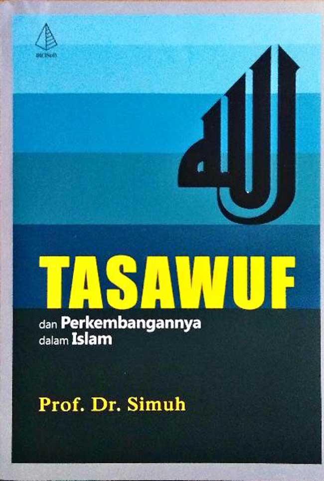 Tasawuf dan Perkembangannya dalam Islam