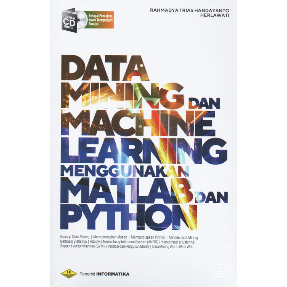 Data Mining dan Machine Learning Menggunakan Matlab dan Python