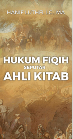 Hukum Fiqih Seputar Ahli Kitab