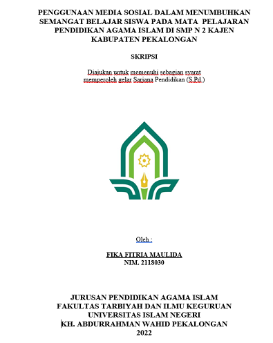 Penggunaan Media Sosial Dalam Menumbuhkan Semangat Belajar Siswa Pada Mata Pelajaran Pendidikan Agama Islam di SMP N 2 Kajen Kabupaten Pekalongan