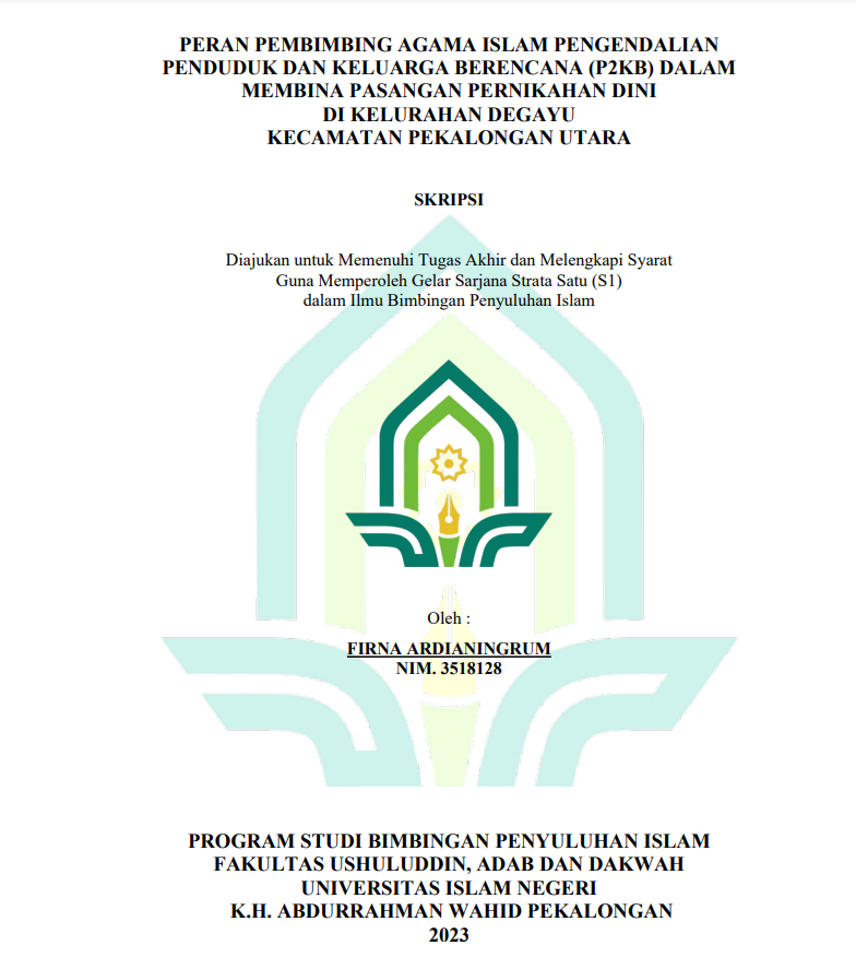 Peran Pembimbing Agama Islam Pengendalian Penduduk dan Keluarga Berencana (P2KB) dalam Membina Pasangan Pernikahan Dini di Kelurahan Degayu Kecamatan Pekalongan Utara