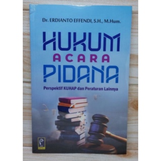 Hukum Acara Pidana Perspektif KUHAP dan Peraturan Lainnya