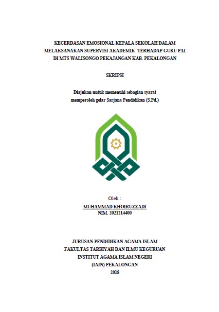 Kecerdasan Emosional Kepala Sekolah Dalam Melaksanakan Supervisi Akademik Terhadap Guru PAI Di MTS Walisongo Pekajangan Kab. Pekalongan