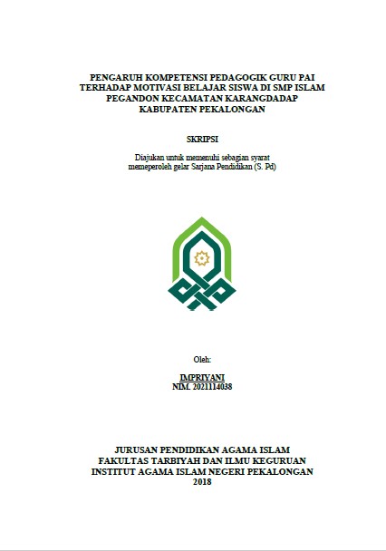 Pengaruh Kompetensi Pedagogik Guru PAI Terhadap Motivasi Belajar Siswa Di SMP Islam Pegandon Kecamatan Karangdadap Kabupaten Pekalongan